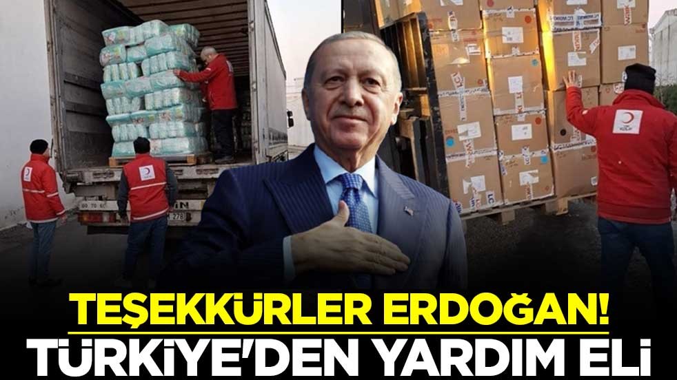 Teşekkürler Erdoğan! Türkiye'den Suriye'ye yardım eli