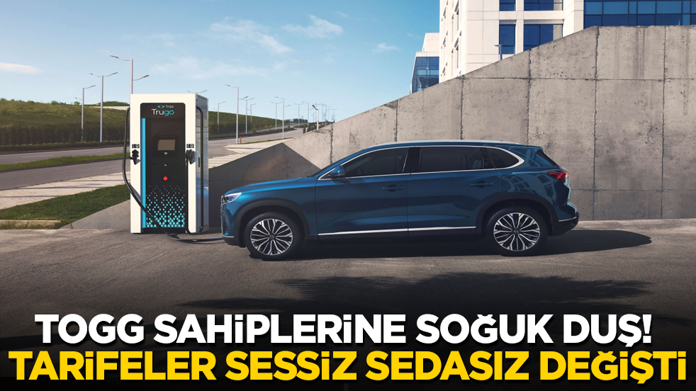 Togg sahiplerine soğuk duş! Tarifeler sessiz sedasız değişti