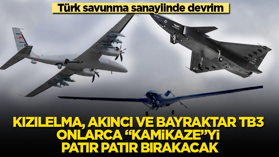 Türk savunma sanayiinde devrim! KIZILELMA, AKINCI ve Bayraktar TB3 onlarca "kamikaze"yi patır patır bırakacak