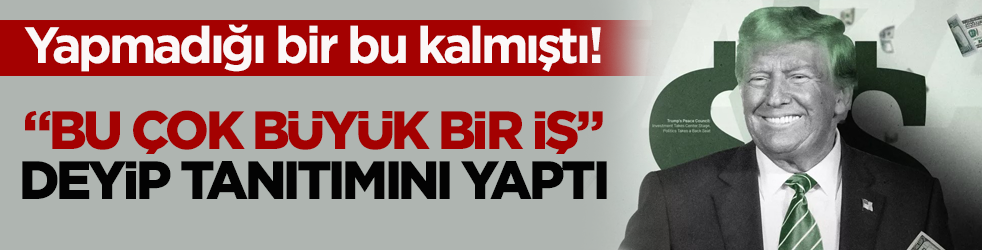 Yapmadığı bir bu kalmıştı! Trump "Bu çok büyük bir iş" deyip tanıtımını yaptı