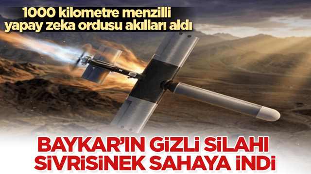 1000 kilometre menzilli yapay zeka ordusu akılları aldı: Baykar&rsquo;ın gizli silahı SİVRİSİNEK sahaya indi