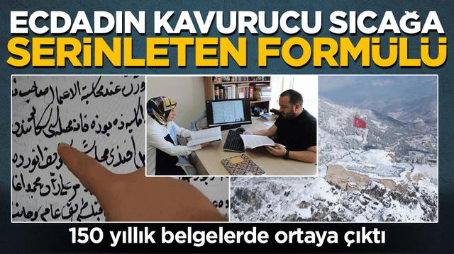 150 yıllık belgelerde ortaya &ccedil;ıktı: Ecdadın kavurucu sıcağa serinleten form&uuml;l&uuml;