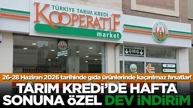 26-28 Haziran 2026 tarihinde gıda &uuml;r&uuml;nlerinde ka&ccedil;ırılmaz fırsatlar! Tarım Kredi'de hafta sonuna &ouml;zel dev indirim