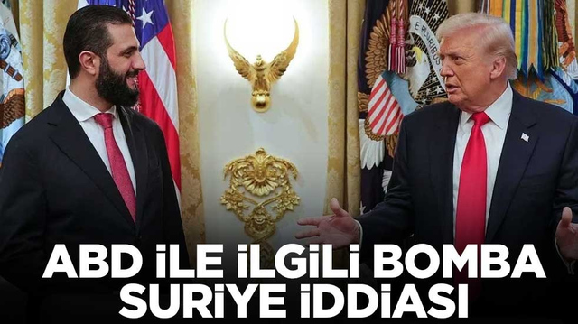 ABD ile ilgili bomba Suriye iddiası