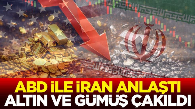 ABD ile İran anlaştı, altın ve g&uuml;m&uuml;ş &ccedil;akıldı
