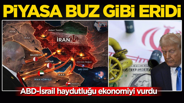 ABD-İsrail haydutluğu ekonomiyi vurdu: Piyasa buz gibi eridi