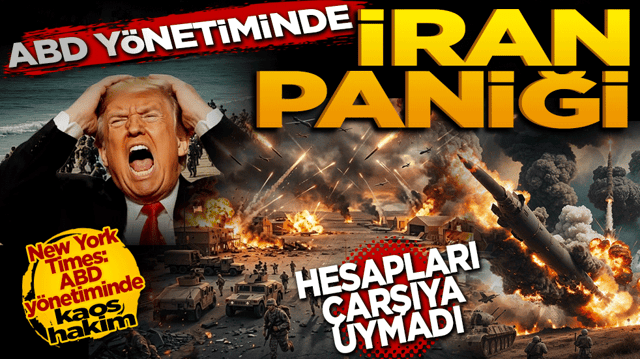 ABD y&ouml;netiminde "İran" paniği: Hesapları &ccedil;arşıya uymadı!