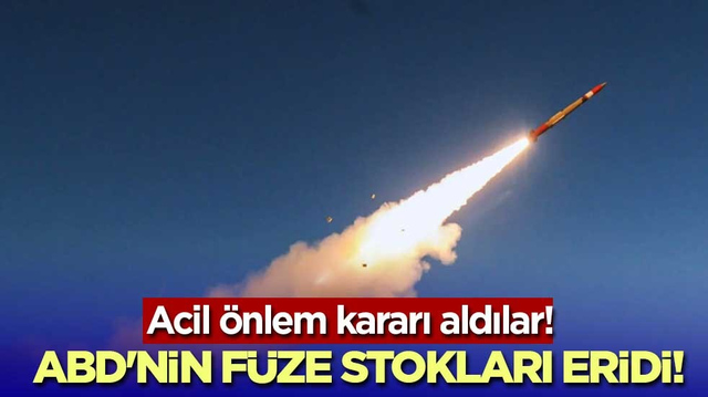 Acil &ouml;nlem kararı aldılar! ABD'nin f&uuml;ze stokları eridi!