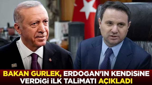 Bakan G&uuml;rlek, Erdoğan'ın kendisine verdiği ilk talimatı a&ccedil;ıkladı