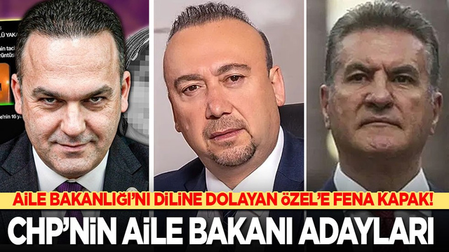 Aile Bakanlığını diline dolayan &Ouml;zg&uuml;r'e fena kapak! CHP'nin Aile Bakanı adayları: &Ouml;zkan Yalım, Hasbi Dede, Mustafa Sarıg&uuml;l...