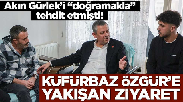 Akın G&uuml;rlek&rsquo;i &ldquo;doğramakla&rdquo; tehdit etmişti! K&uuml;f&uuml;rbaz &Ouml;zg&uuml;r&rsquo;e yakışan ziyaret