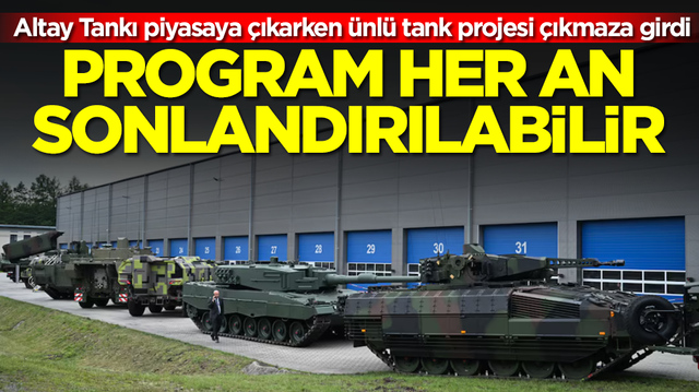 Altay Tankı g&uuml;mb&uuml;r g&uuml;mb&uuml;r gelirken &uuml;nl&uuml; tank projesi &ccedil;ıkmaza girdi: Program her an sonlandırabilir