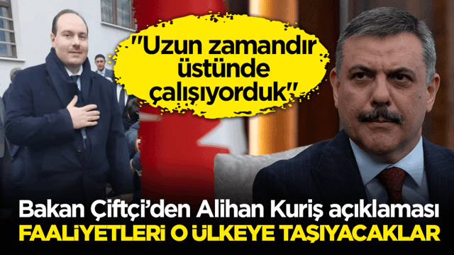 Bakan &Ccedil;ift&ccedil;i&rsquo;den Alihan Kuriş a&ccedil;ıklaması! Faaliyetleri o &uuml;lkeye taşıyacaklar