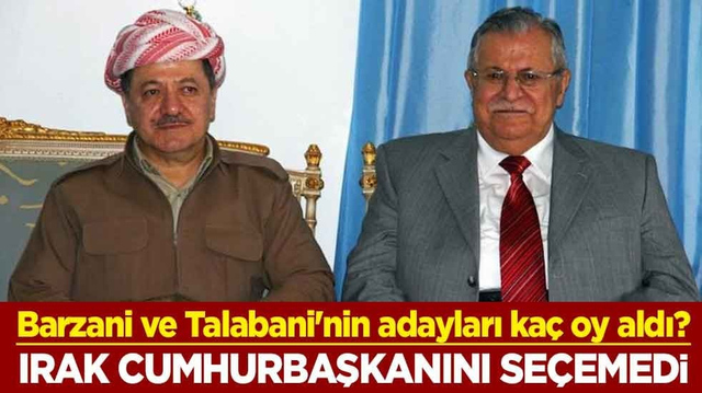 Barzani ve Talabani'nin adayları ka&ccedil; oy aldı? Irak cumhurbaşkanını se&ccedil;emedi