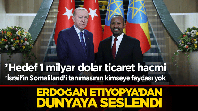 Başkan Erdoğan&rsquo;dan Etiyopya&rsquo;da tarihi rest! Siyonistlerin Afrika oyununu Addis Ababa&rsquo;da bozdu