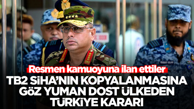 Bayraktar TB2 SİHA'nın kopyalanmasına g&ouml;z yuman dost &uuml;lke T&uuml;rkiye kararını duyurdu