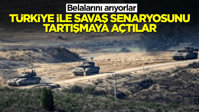 Belalarını arıyorlar! T&uuml;rkiye ile savaş senaryosunu tartışmaya a&ccedil;tılar