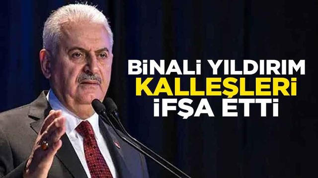 Binali Yıldırım kalleşleri ifşa etti