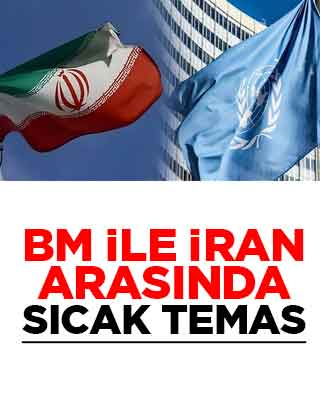 BM ile İran arasında sıcak temas