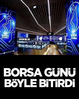 Borsa günü düşüşle tamamladı