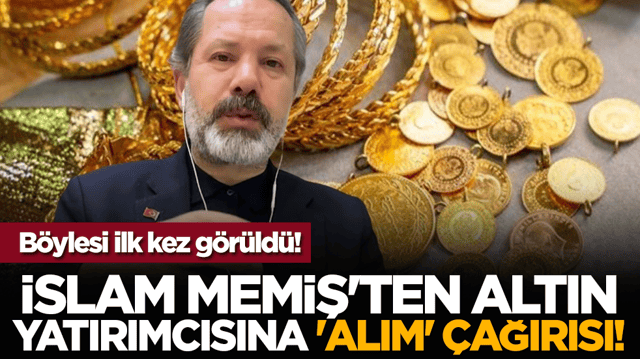B&ouml;ylesi ilk kez g&ouml;r&uuml;ld&uuml;! İslam Memiş'ten altın yatırımcısına 'alım' &ccedil;ağırısı!