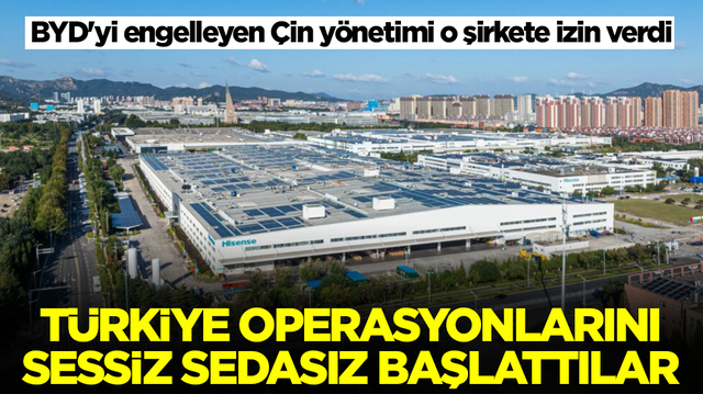 BYD'yi engelleyen &Ccedil;in y&ouml;netimi o şirkete izin verdi: T&uuml;rkiye operasyonlarını başlattılar