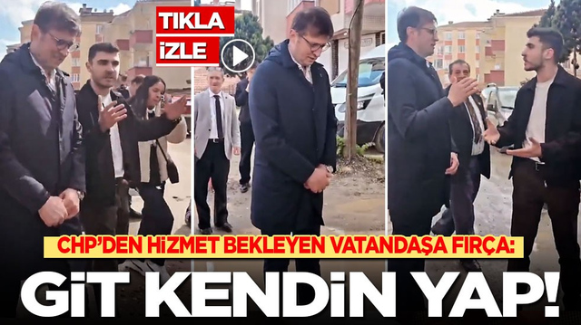 CHP&rsquo;den hizmet bekleyen vatandaşa fır&ccedil;a: Git kendin yap!