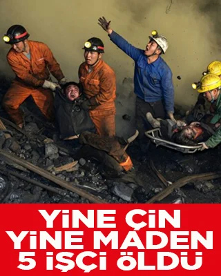 Çin'in Yünnan eyaletinde maden çökmesi sonucu 5 kişi öldü