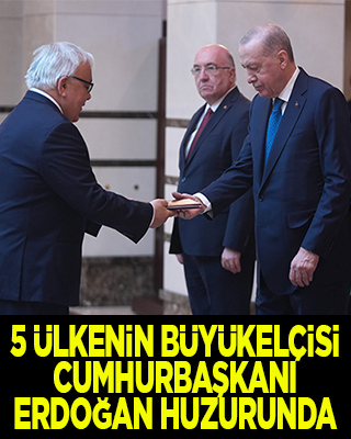Cumhurbaşkanı Erdoğan 5 ülkenin büyükelçisini kabul etti