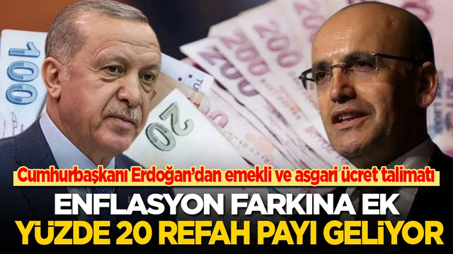 Cumhurbaşkanı Erdoğan'dan emekli ve asgari &uuml;cret talimatı: Enflasyon farkına ek y&uuml;zde 20 refah payı geliyor