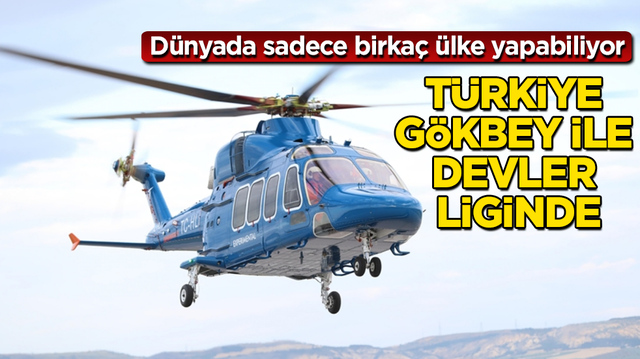 D&uuml;nyada sadece birka&ccedil; &uuml;lke yapabiliyor! T&uuml;rkiye G&Ouml;KBEY ile devler liginde