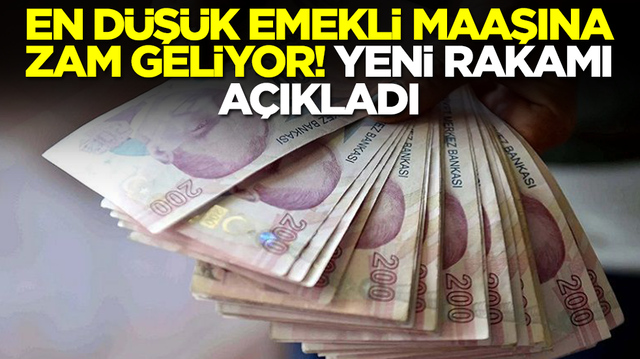 En d&uuml;ş&uuml;k emekli maaşına zam geliyor: Yeni rakamı T&uuml;rkiye'ye duyurdu