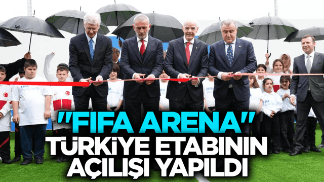 'FIFA Arena' projesinin T&uuml;rkiye etabının a&ccedil;ılışı yapıldı