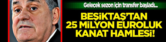 Fransa'dan haber var! Beşiktaş&rsquo;tan 25 milyon euroluk kanat hamlesi! Ayrılık a&ccedil;ıklaması yapıldı