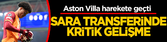 Gabriel Sara transferinde kritik gelişme! Aston Villa harekete ge&ccedil;ti