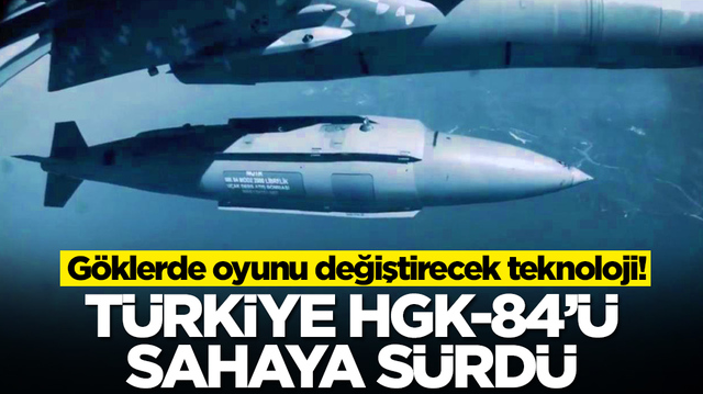 G&ouml;klerde oyunu değiştirecek teknoloji: T&uuml;rkiye HGK-84'&uuml; sahaya s&uuml;rd&uuml;