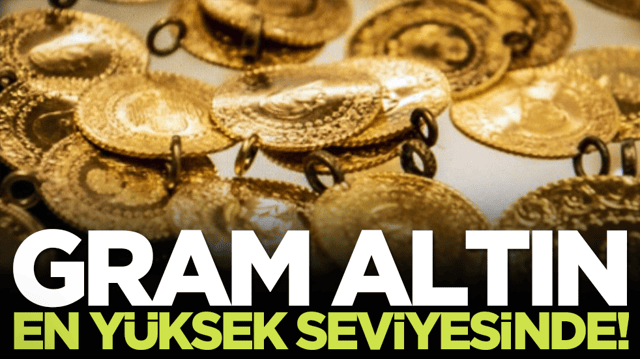Gram Altın En Y&uuml;ksek Seviyesinde!