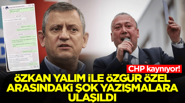 G&uuml;ndemi sarsacak gelişme: &Ouml;zkan Yalım ile &Ouml;zg&uuml;r &Ouml;zel'in yazışmalarına ulaşıldı
