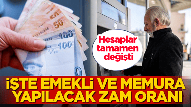 Hesaplar tamamen değişti! İşte emekli ve memura yapılacak zam oranı