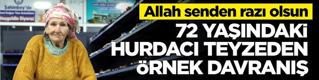 Hurdacı kadının hassasiyeti g&ouml;zleri yaşarttı! Belediye kartını bakın ne yaptı