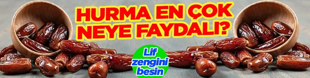 Hurma neye faydalıdır? Hurma nasıl t&uuml;ketilir? Kolesterol, sindirim, kalp derken... 