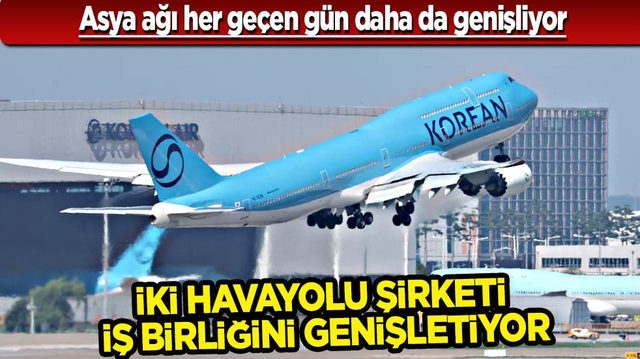 İki havayolu şirketi mevcut iş birliğini genişletiyor! Havayolu devinden s&uuml;rpriz karar