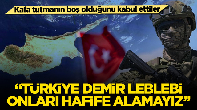 Kafa tutmanın boş olduğunu kabul ettiler: T&uuml;rkiye demir leblebi, onları hafife alamayız