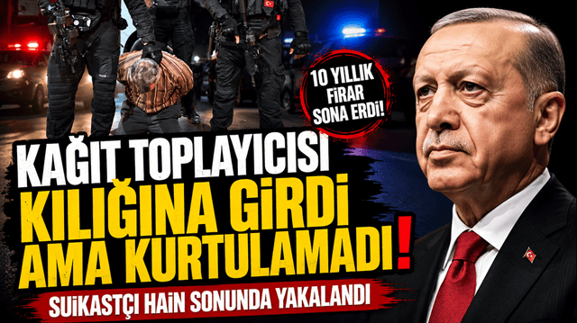 Kağıt toplayıcısı kılığına girdi ama kurtulamadı!