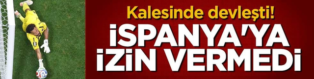Kalesinde devleşti! İspanya'ya izin vermedi