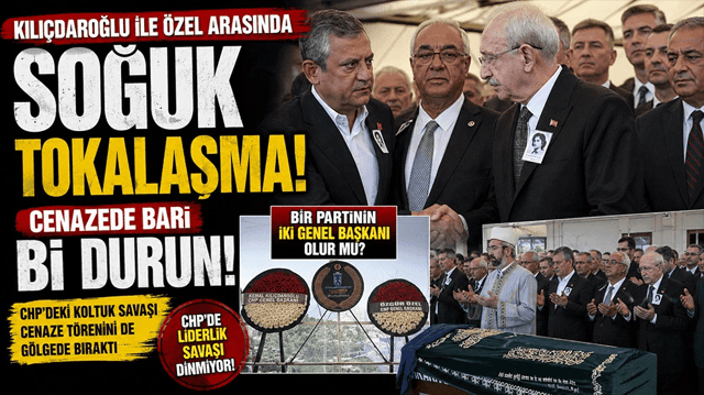 Kılı&ccedil;daroğlu ile &Ouml;zel arasında soğuk tokalaşma! Cenazede bari bir durun! Bir partinin iki genel başkanı olur mu?