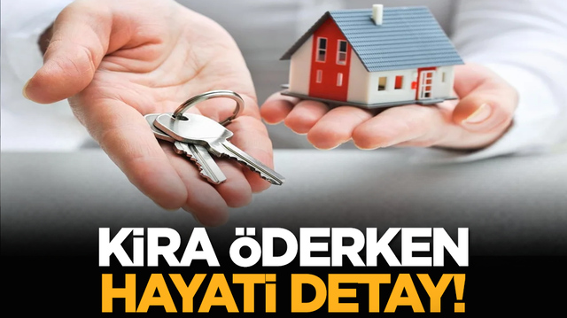 Kira &ouml;derken hayati detay!