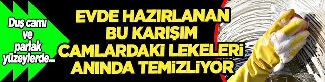 Kire&ccedil; lekeleri, su izleri... Evde hazırlanan bu karışım camlardaki lekeleri anında temizliyor