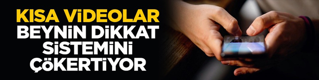 Kısa videolar beynin dikkat sistemini &ccedil;&ouml;kertiyor