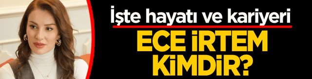 Ece İrtem kimdir, &ouml;ld&uuml; m&uuml;? Ece İrtem nereli, ka&ccedil; yaşında, hangi dizi ve filmlerde oynadı?